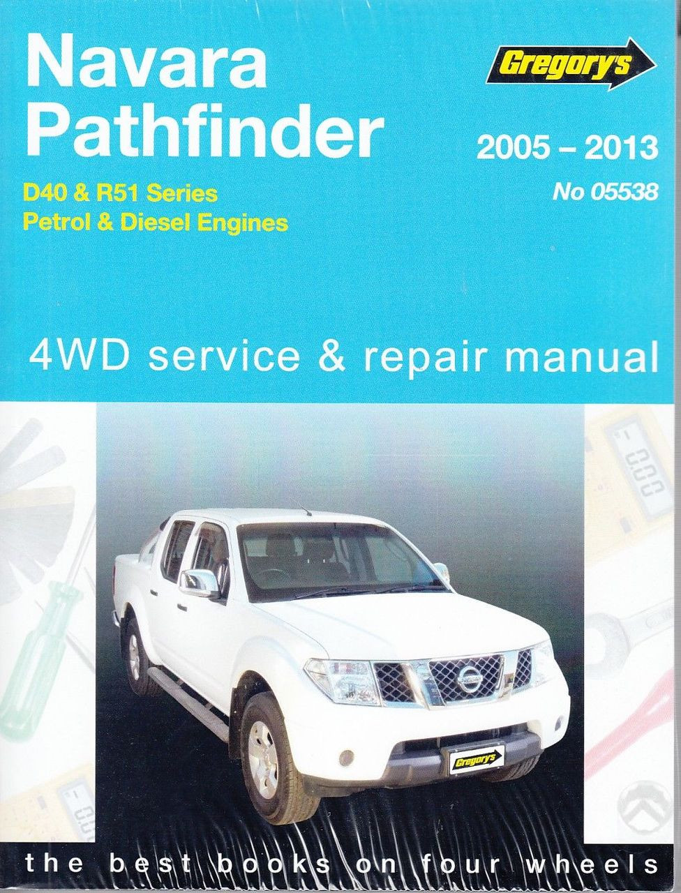 Nissan Navara, Pathfinder D40 & R51 Petrol, Diesel 2005 - 2013 Workshop Manual ...