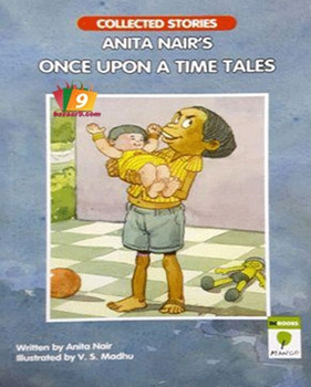 ANITA NAIR'S ONCE UPON A TIME TALES ANITA NAIR'S ONCE UPON A TIME TALES