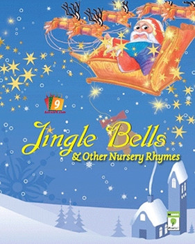 JINGLE BELLS AND OTHER NURSERY RHYMES JINGLE BELLS AND OTHER NURSERY RHYMES
