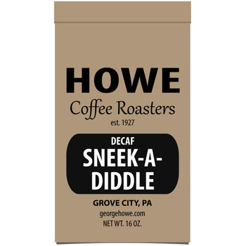 Decaf Sneek-A-Diddle 1 lb. bag Decaf Sneek-A-Diddle 1 lb. bag