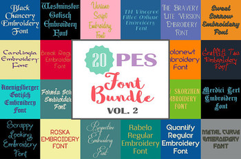 20 PES Font Bundle - Volume 2 - 20 Machine Embroidery Fonts 20 PES Font Bundle - Volume 2 - 20 Machine Embroidery Fonts