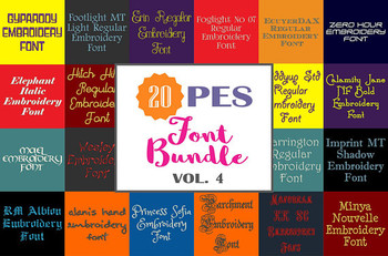 20 PES Font Bundle - Volume 4 - 20 Machine Embroidery Fonts 20 PES Font Bundle - Volume 4 - 20 Machine Embroidery Fonts