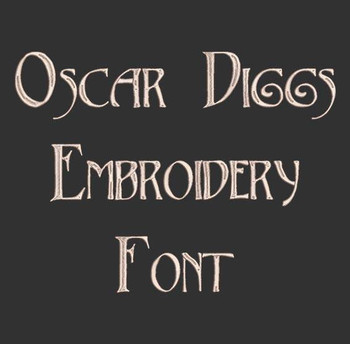 Oscar Diggs Machine Embroidery Font Now Includes BX Format Oscar Diggs Machine Embroidery Font Now Includes BX Format