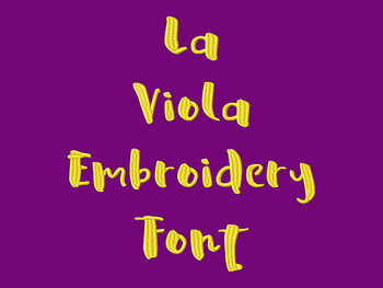 La Viola Machine Embroidery Font Now Includes BX Format La Viola Machine Embroidery Font Now Includes BX Format