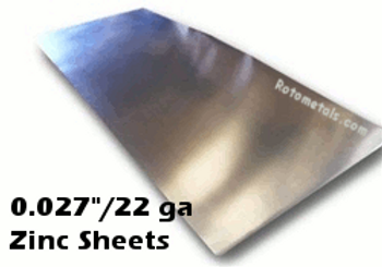 .027" Zinc Sheet - 22 Gauge .027" Zinc Sheet - 22 Gauge