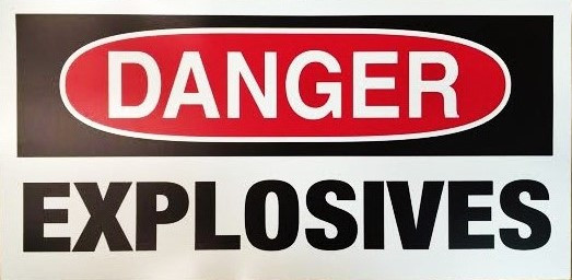 DANGER EXPLOSIVES 24" x 12" 60 mil Sign Ideal Supply Inc