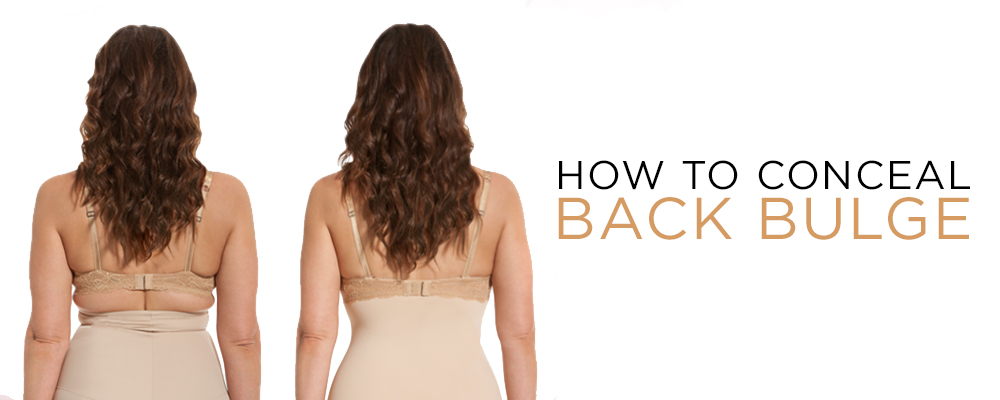 3 Tips to Hide Back Bulge
