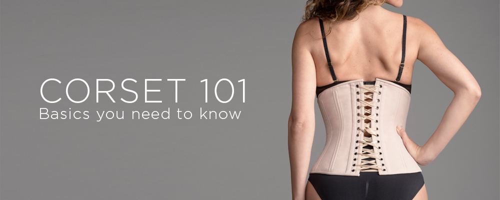 How to get started with corsets & corseting