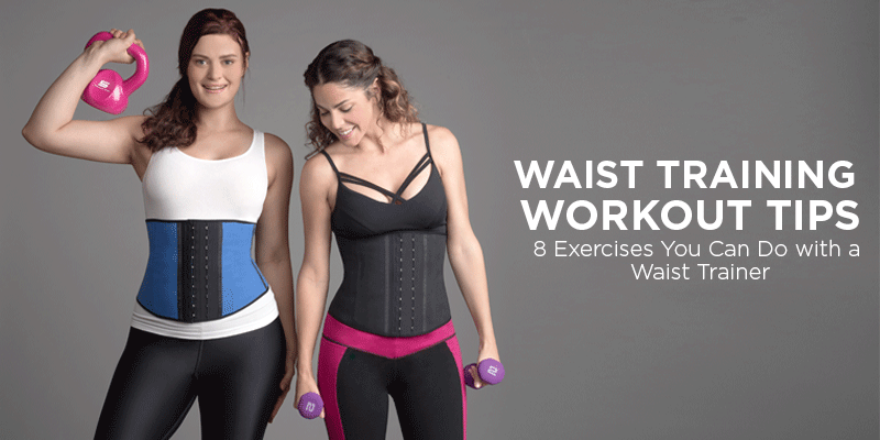 Effective workouts for waist training