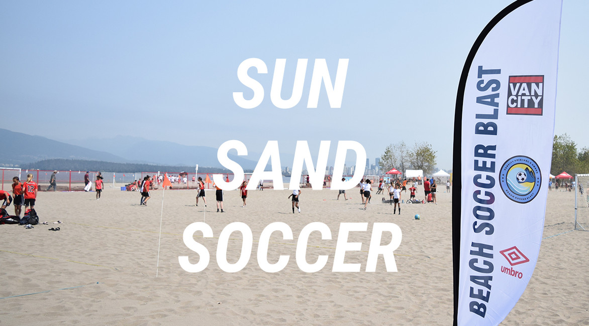 VANCITY® x UMBRO 22 ANNUAL BEACH SOCCER BLAST RECAP