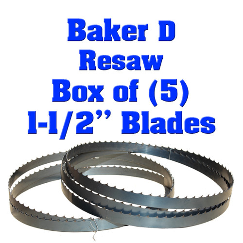 Bandsaw blades for Baker D resaw