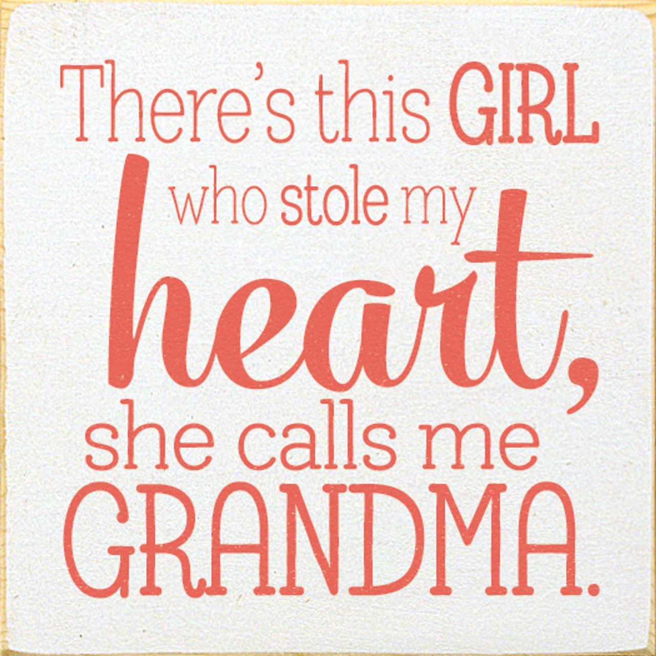 There's This Girl Who Stole My Heart, She Calls Me Grandma ...