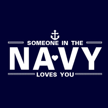 It's FREE to ADD this T-Shirt Design - Someone in the NAVY Loves You - We'll Dress-Up your Stuffed Animal in this T-Shirt It's FREE to ADD this T-Shirt Design - Someone in the NAVY Loves You - We'll Dress-Up your Stuffed Animal in this T-Shirt