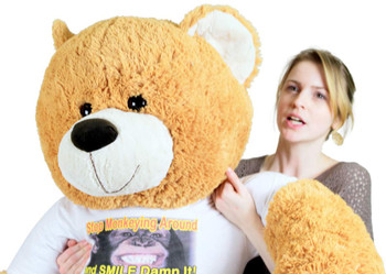 Big Plush Giant Funny Teddy Bear 55 Inches Honey Brown Color Wears Tshirt that says STOP MONKEYING AROUND AND SMILE DAMN IT Big Plush Giant Funny Teddy Bear 55 Inches Honey Brown Color Wears Tshirt that says STOP MONKEYING AROUND AND SMILE DAMN IT