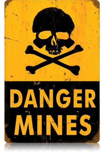 Vintage-Retro Danger Mines Metal-Tin Sign