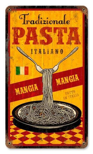 Vintage Traditional Pasta Metal Sign 8 x 14 Inches