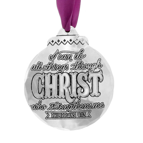 I Can Do All Things Through Christ Ornament I Can Do All Things Through Christ Ornament