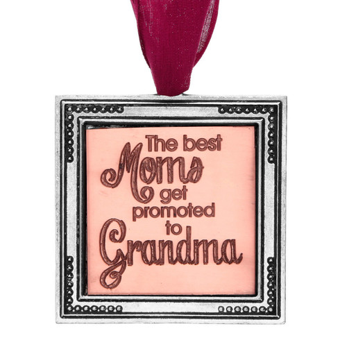 Best Moms Get Promoted to Grandma Ornament Best Moms Get Promoted to Grandma Ornament