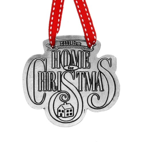 I'll Be Home for Christmas Ornament I'll Be Home for Christmas Ornament