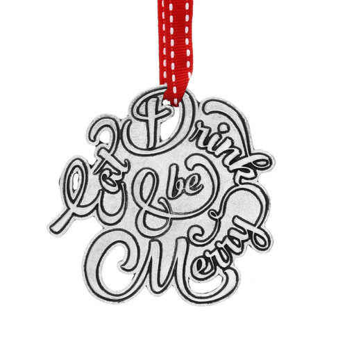 Eat, Drink and Be Merry Ornament Eat, Drink and Be Merry Ornament