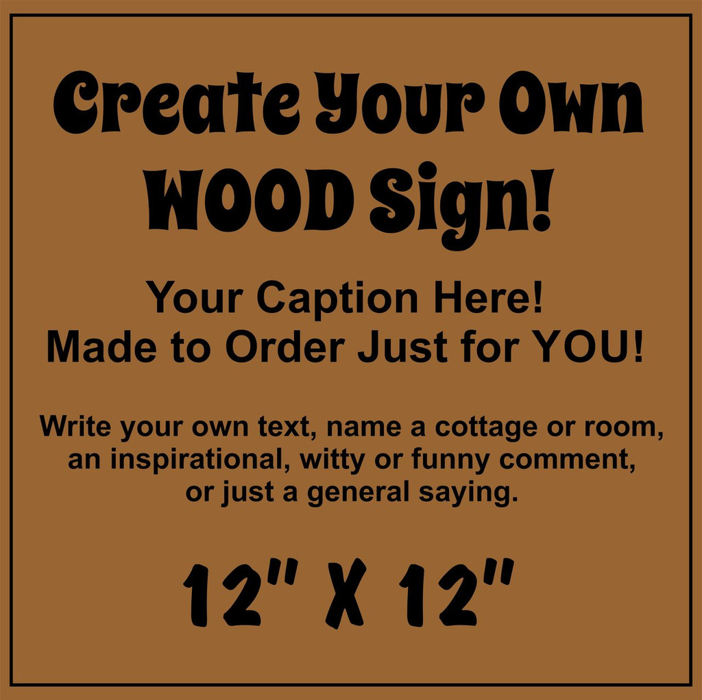 Make Your Own Wood Sign 12x12 Heartwood Gifts