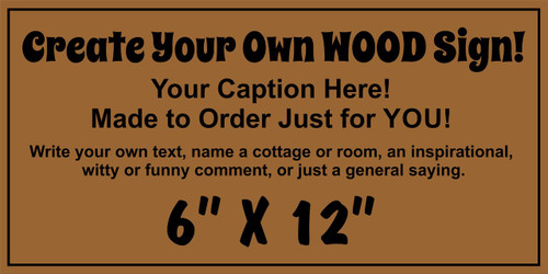 Business Wood Sign - Make Your Own 6 x 12