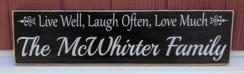 Live Well Laugh Often Love Much Family Sign
