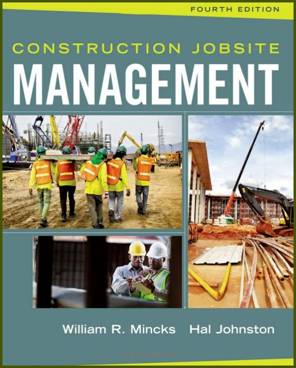 Construction Jobsite Management 4th Edition Hal Johnston, William R