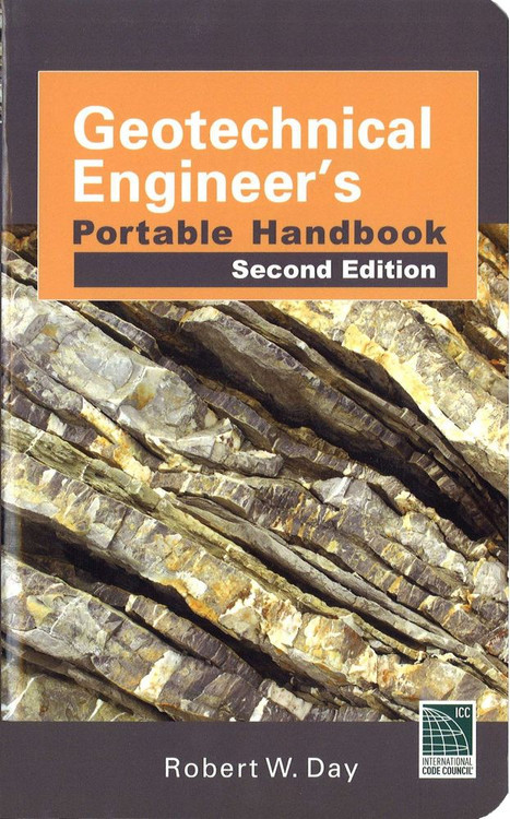 Geotechnical Engineers Portable Handbook 2nd Edition - ISBN#9780071789714