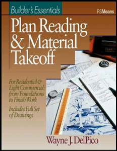 Builder S Essentials Plan Reading And Takeoff Wayne J