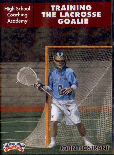 Training the Lacrosse Goalie by John Nostrant Instructional Basketball Coaching Video Training the Lacrosse Goalie by John Nostrant Instructional Basketball Coaching Video