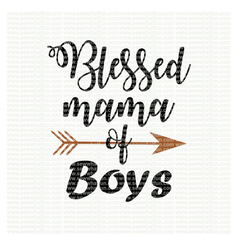 Blessed Mama of boys SVG