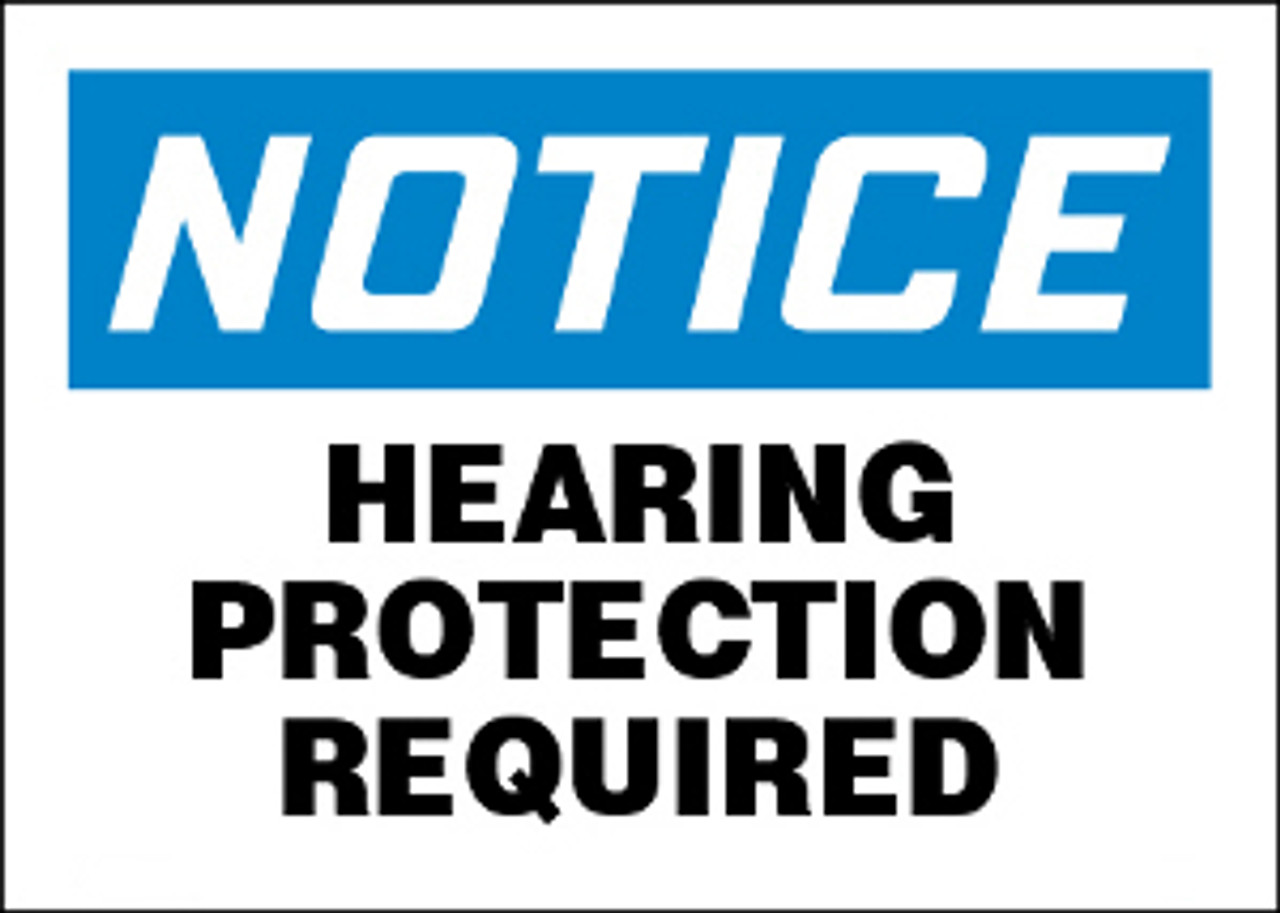 Notice Hearing Protection Required