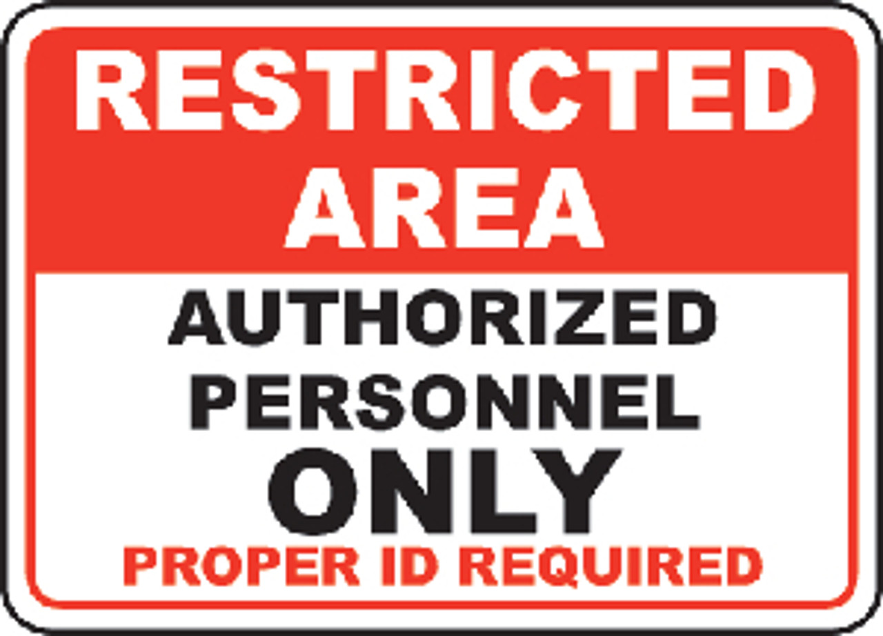 Restricted Area Authorized Personnel Only Aluminum Sign