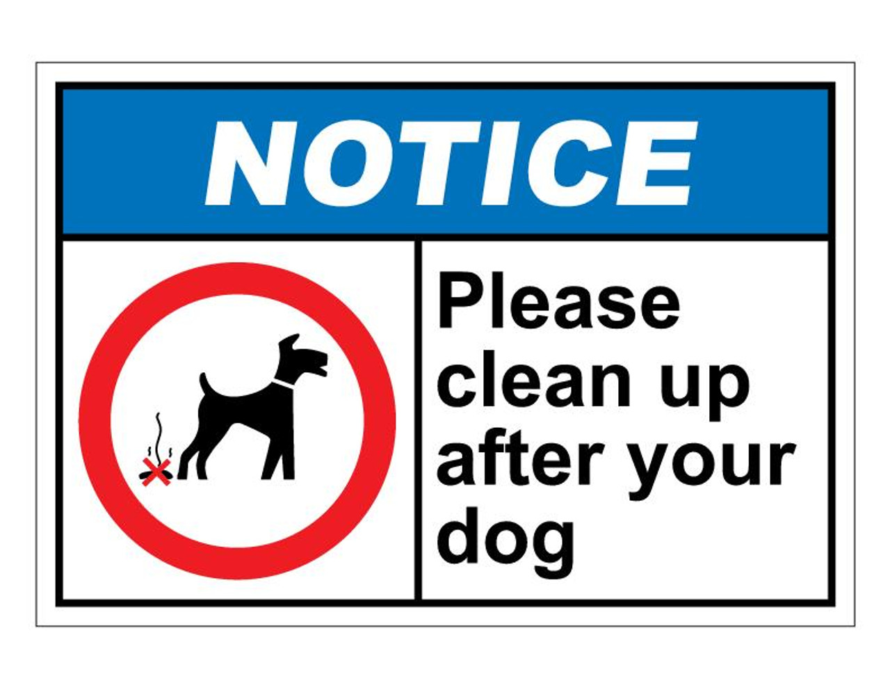 ANSI Notice Please Clean Up After Your Dog