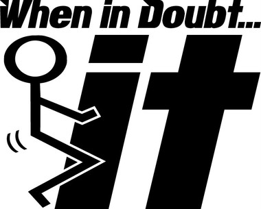 Fuck It When In Doubt...Stick Figure Decal