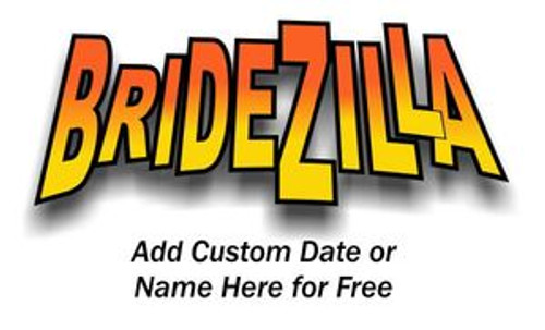 BrideZilla Ladies T-Shirt