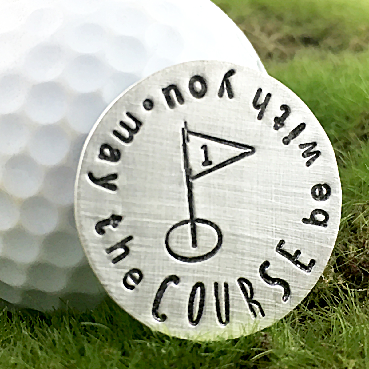 May the Course Be With You Handstamped Sterling Golf Marker