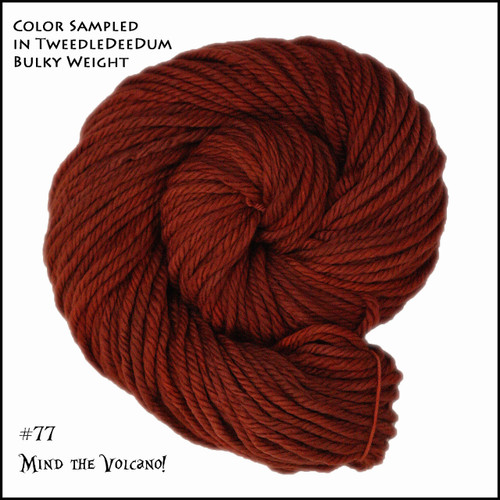 Frabjous Fibers: Wonderland Yarns - March Hare - Mine the Volcano 77 Frabjous Fibers: Wonderland Yarns - March Hare - Mine the Volcano 77