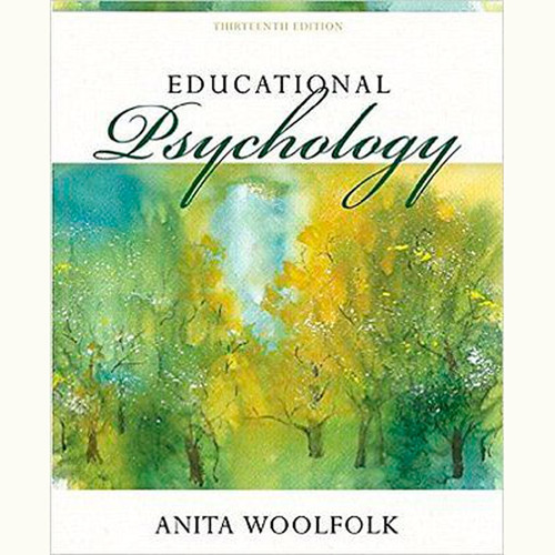Educational Psychology (13th Edition) Anita Woolfolk