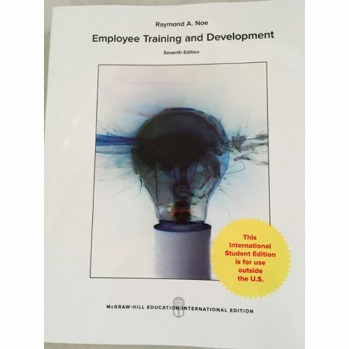Employee Training & Development (7th Edition) Raymond Noe IE