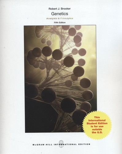 Genetics: Analysis and Principles (5th Edition) Brooker IE