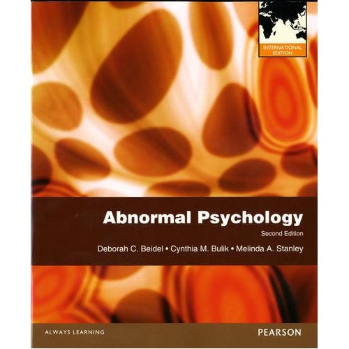 Abnormal Psychology (2nd Edition) Beidel IE