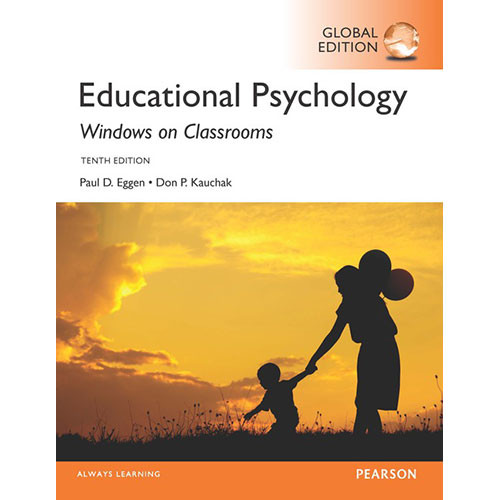 Educational Psychology: Windows on Classrooms (10th Edition) Eggen IE