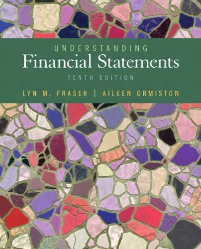 Understanding Financial Statements (10th Edition) Ormiston