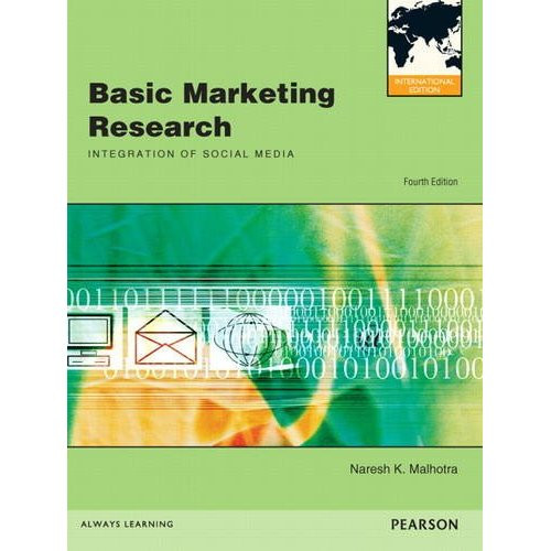 Basic Marketing Research (4th Edition) Malhotra IE