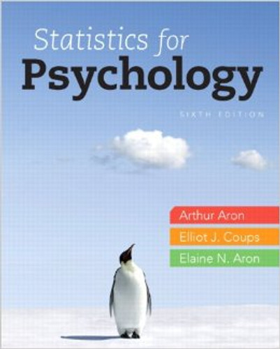 Statistics for Psychology (6th Edition) Aron