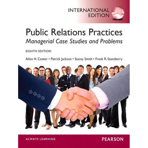 Public Relations Practices (8th Edition) Stansberry IE