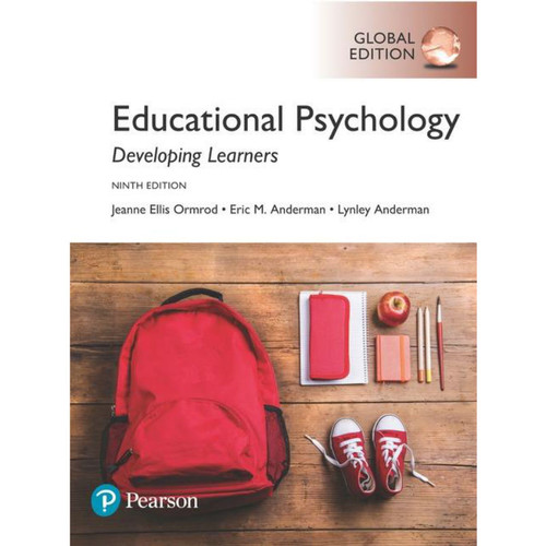 Educational Psychology: Developing Learners (9th Edition) Jeanne Ellis Ormrod and Eric M Anderman | 9781292170701
