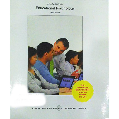 Educational Psychology (6th Edition) John W Santrock | 9781259922145